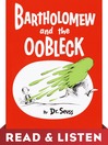 Cover image for Bartholomew and the Oobleck